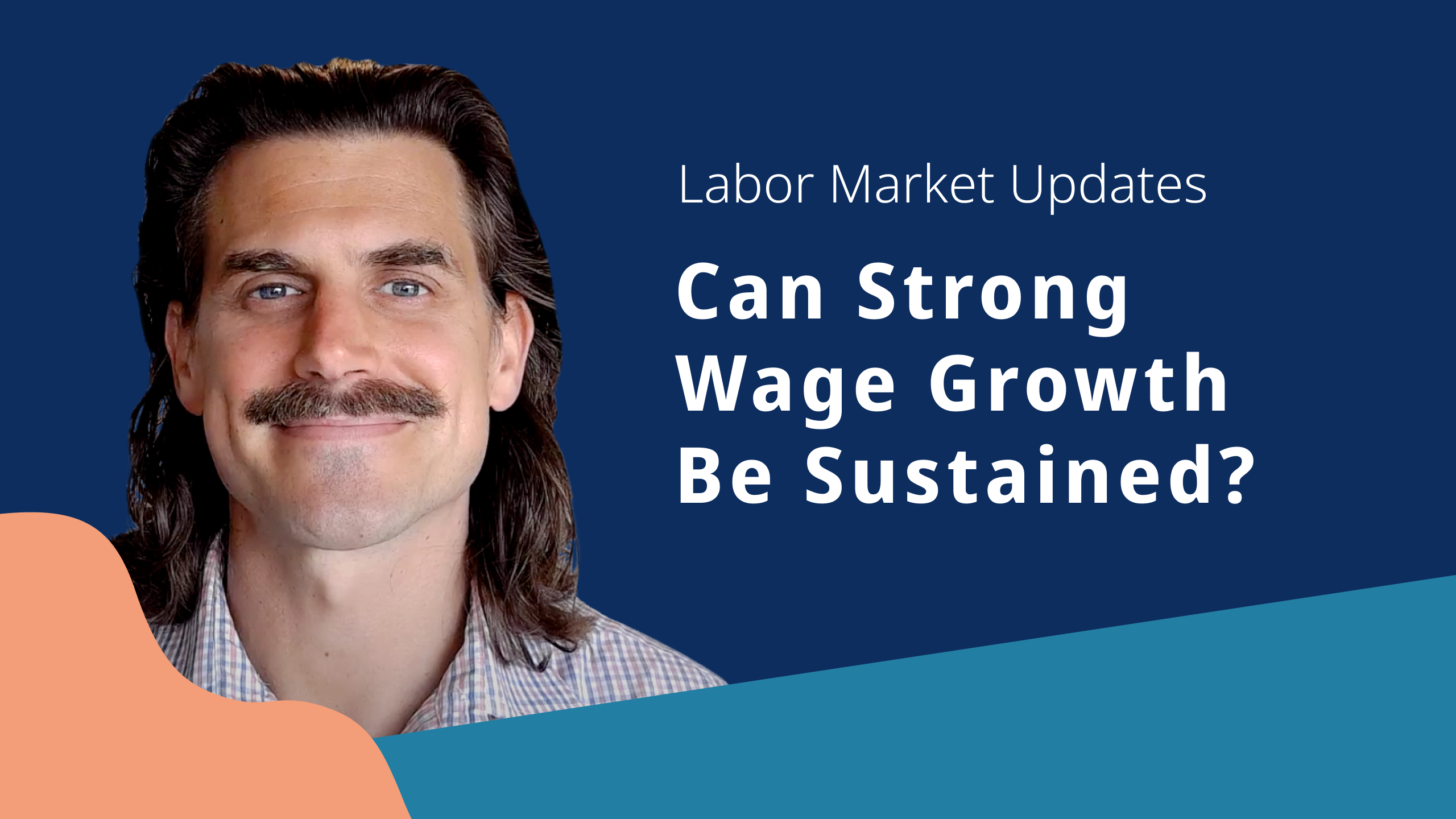 Thumbnail of Indeed Economist Daniel Culbertson with the text "Labor Market Update: Can Strong Wage Growth Be Sustained?"