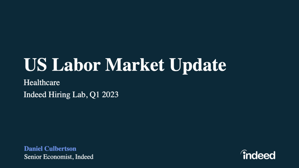 US Healthcare Labor Market Update - 2023 Q1