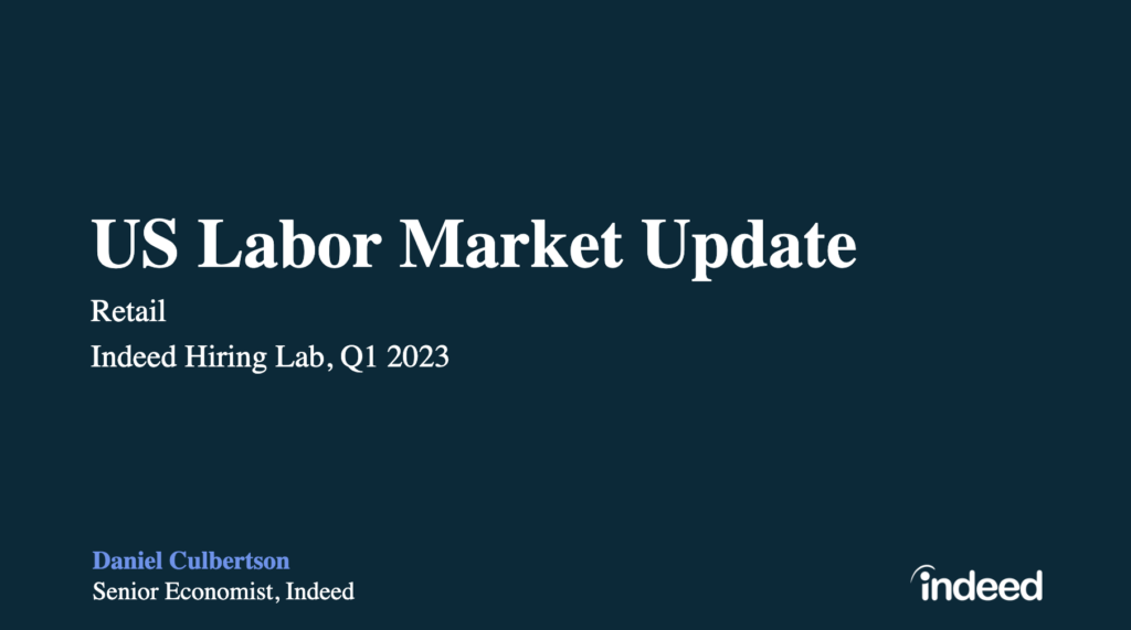 US Retail Labor Market Update - 2023 Q1